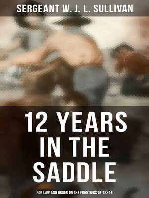 cover image of 12  Years in the Saddle